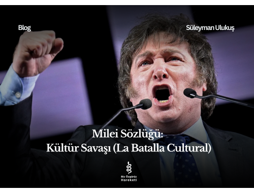 Milei Sözlüğü: Kültür Savaşı (La Batalla Cultural)