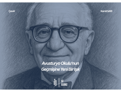 Avusturya Okulu'nun Geçmişine Yeni Bir Işık