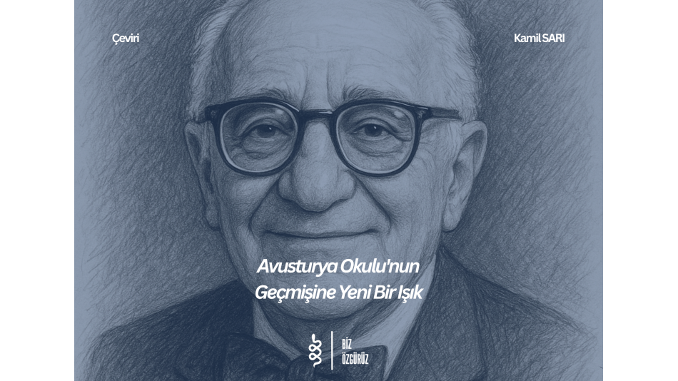 Avusturya Okulu'nun Geçmişine Yeni Bir Işık