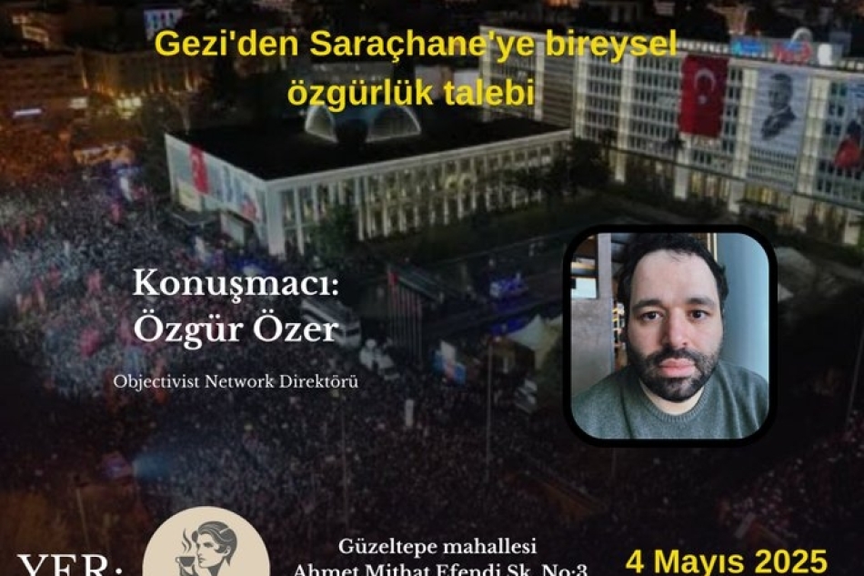 “Gezi’den Saraçhane’ye Bireysel Özgürlük Talebi” Konulu Seminerimiz